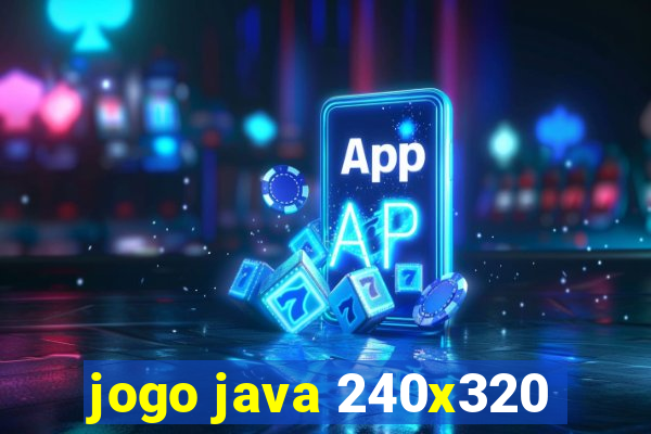 jogo java 240x320